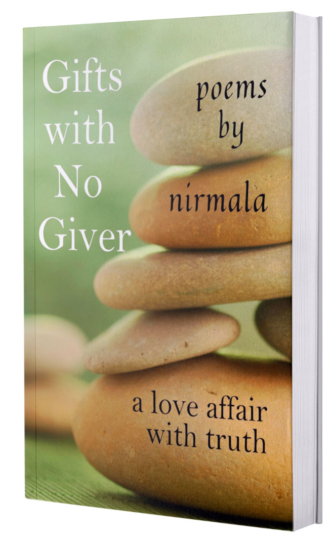 A free collection of nondual spiritual poetry written from the Heart by Nirmala, who is a spiritual teacher in the Advaita tradition.